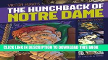 [PDF] The Hunchback of Notre Dame (Graphic Revolve: Common Core Editions) Popular Online