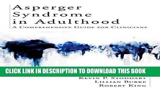[PDF] Asperger Syndrome in Adulthood: A Comprehensive Guide for Clinicians Full Online