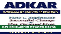 [PDF] ADKAR: A Model for Change in Business, Government and our Community Full Online