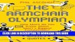 [New] Armchair Olympian: How Much Do You Know About Sport s Biggest Competition? Exclusive Online