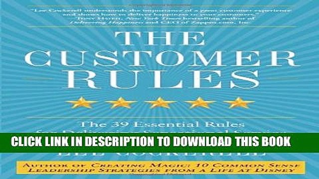 [PDF] The Customer Rules: The 39 Essential Rules for Delivering Sensational Service Full Online