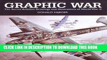 [PDF] Graphic War: The Secret Aviation Drawings and Illustrations of World War II Popular Online