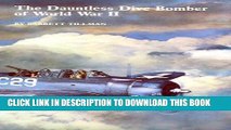 [PDF] The Dauntless Dive Bomber of World War II Popular Collection