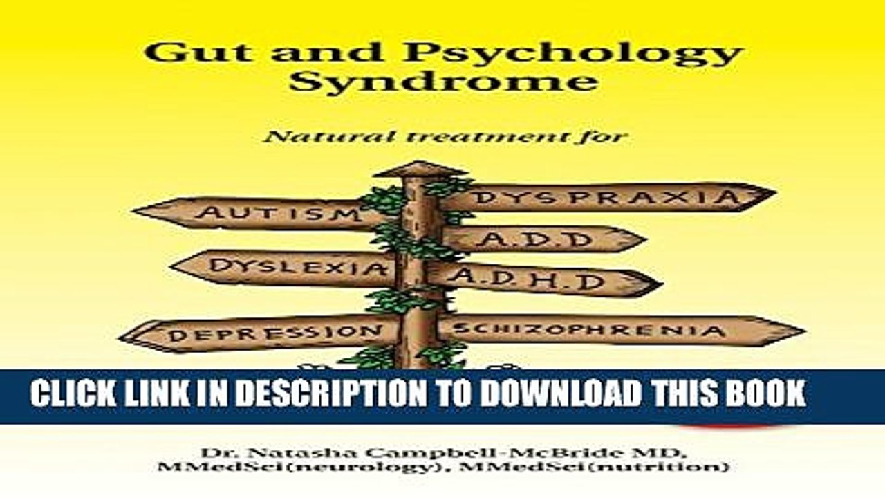 [PDF] Gut and Psychology Syndrome: Natural Treatment for Autism, Dyspraxia, A.D.D., Dyslexia,