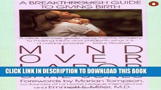 [PDF] Mind over Labor: A Breakthrough Guide to Giving Birth (Penguin Handbooks) [Online Books]