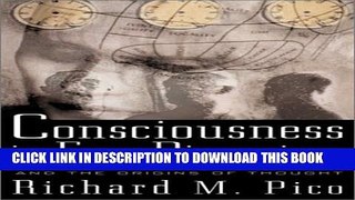 [PDF] Consciousness in Four Dimensions: Biological Relativity and the Origins of Thought Popular