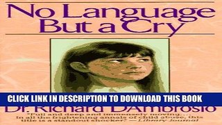 [PDF] No Language But a Cry Popular Online