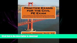 READ THE NEW BOOK Practice Exams for the Civil PE Examination: Two practice exams (and solutions)