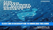 [PDF] The Water Footprint of Modern Consumer Society Full Online