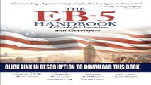 [PDF] The EB-5 Handbook: A Guide for Investors and Developers Full Online