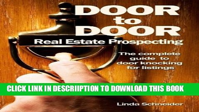 [PDF] Door to Door Real Estate Prospecting: The Complete Guide to Door Knocking for Listings