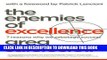 [PDF] The Enemies of Excellence: 7 Reasons Why We Sabotage Success Popular Colection