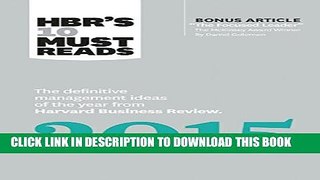 [PDF] HBR s 10 Must Reads 2015: The Definitive Management Ideas of the Year from Harvard Business
