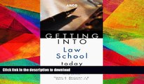 READ BOOK  Getting Into Law School Today (Arco Getting Into Law School Today) FULL ONLINE