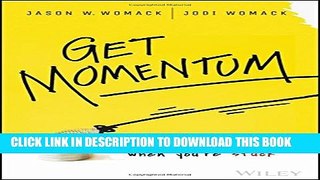 [PDF] Get Momentum: How to Start When You re Stuck Full Colection