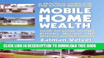 [PDF] Mobile Home Wealth: How to Make Money Buying, Selling and Renting Mobile Homes Full Colection