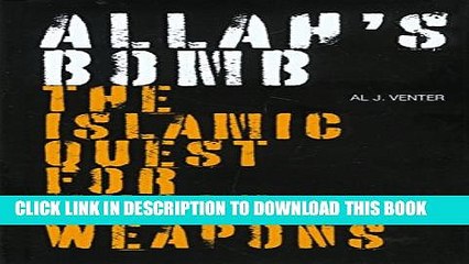 Descargar video: [PDF] Allah s Bomb: The Islamic Quest for Nuclear Weapons Full Collection