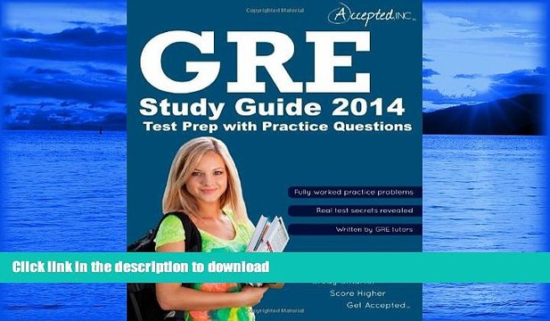 READ BOOK GRE Study Guide 2014: GRE Test Prep with Practice Questions FULL ONLINE