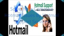 Solve Your Common Hotmail Issues By Hotmail Support Services