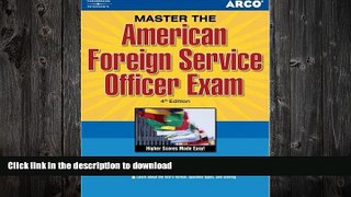 FAVORITE BOOK  Master the AM for Svs Off, 4/e (Arco Master the American Foreign Service Officer