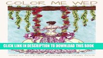 [PDF] Color Me Wed: Stress Relieving Wedding Coloring Book: Adult Coloring Book, Wedding Coloring