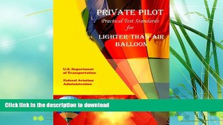 FAVORITE BOOK  Private Pilot Practical Test Standards for Lighter Than Air Balloon Airship FULL