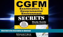 READ THE NEW BOOK CGFM Examination 1: Governmental Environment Secrets Study Guide: CGFM Exam