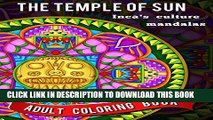 [PDF] The Temple of Sun: 20 Mandalas full of energy from ancient Inca peruvian culture: Inka