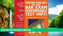 READ  Perform Your Best on the Bar Exam Performance Test (MPT): Train to Finish the MPT in 90