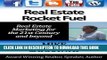 [PDF] Real Estate Rocket Fuel: Internet Marketing for Real Estate for the 21st Century and Beyond