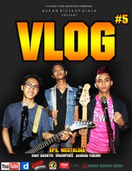 Bukan Bioskop Biasa - Vlog #5 Eps. Nostalgia