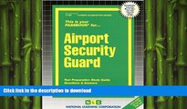 FAVORITE BOOK  Airport Security Guard(Passbooks) FULL ONLINE