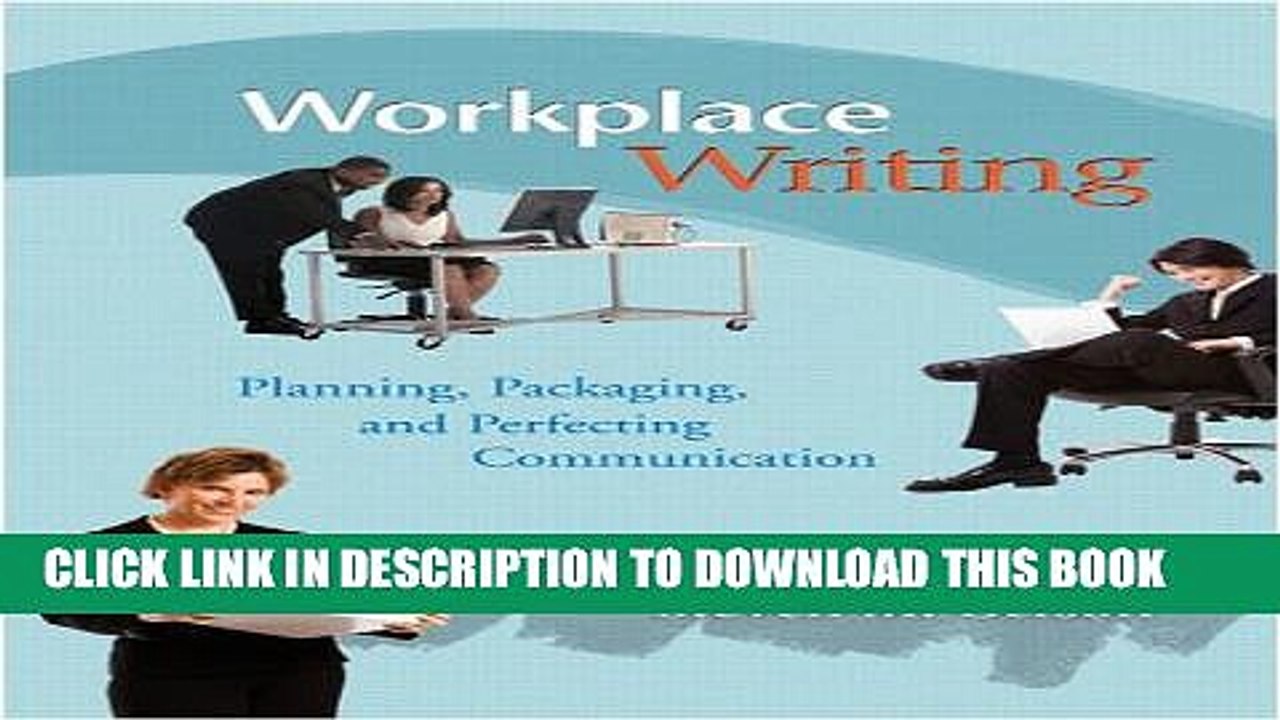 [PDF] Workplace Writing: Planning, Packaging, and Perfecting Communication Full Online