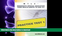 FAVORIT BOOK MTLE Minnesota Special Education Core Skills (Birth to Age 21) Practice Test 1 READ