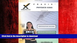 READ THE NEW BOOK Praxis Physics 0265 Teacher Certification Test Prep Study Guide (XAM PRAXIS)