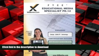 PDF ONLINE FTCE Educational Media Specialist Pk-12 Teacher Certification Test Prep Study Guide