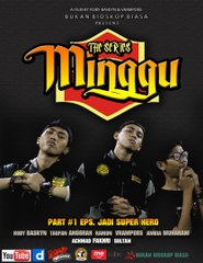 Bukan Bioskop Biasa - The Series Minggu Part 1 Eps. Jadi Super Hero