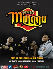 Bukan Bioskop Biasa - The Series Minggu Part 2 Eps. Pukulan Kue Cucur