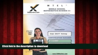 DOWNLOAD MTEL Middle School Mathematics/Science 51 Teacher Certification Test Prep Study Guide
