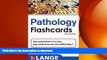 GET PDF  Lange Pathology Flash Cards, Third Edition (LANGE FlashCards)  GET PDF