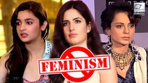 Bollywood Actresses FAKING Feminism?