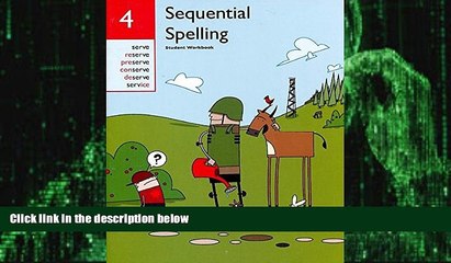 Big Deals  Sequential Spelling 4 Student Workbook  Free Full Read Most Wanted