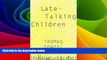 Big Deals  Late-Talking Children  Free Full Read Most Wanted