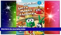 Big Deals  Larry Makes a Choice (I Can Read! / Big Idea Books / VeggieTales)  Best Seller Books