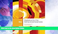 Big Deals  Statistics for the Behavioral Sciences, 9th Edition  Best Seller Books Best Seller