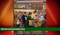 Big Deals  A People and a Nation, Volume II: Since 1865, Brief Edition  Best Seller Books Best