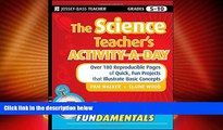 Big Deals  The Science Teacher s Activity-A-Day, Grades 5-10: Over 180 Reproducible Pages of