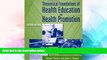 Big Deals  Theoretical Foundations Of Health Education And Health Promotion  Free Full Read Most