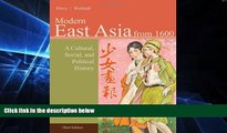 Big Deals  Modern East Asia from 1600: A Cultural, Social, and Political History, Vol. 2, 3rd
