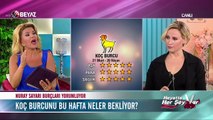 Nuray Sayarı'dan haftalık burç yorumu - Koç